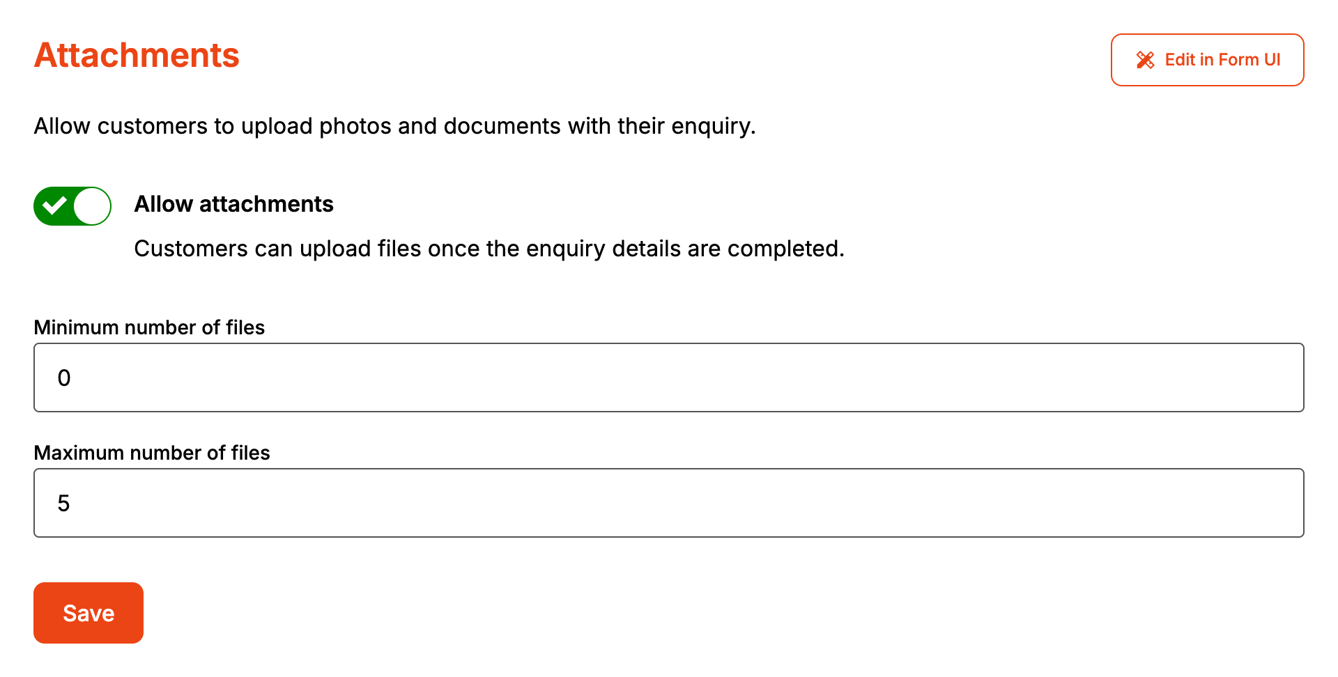 Attachments page with Allow attachments on, Minimum number of files set to 0 and Maximum number of files set to 5