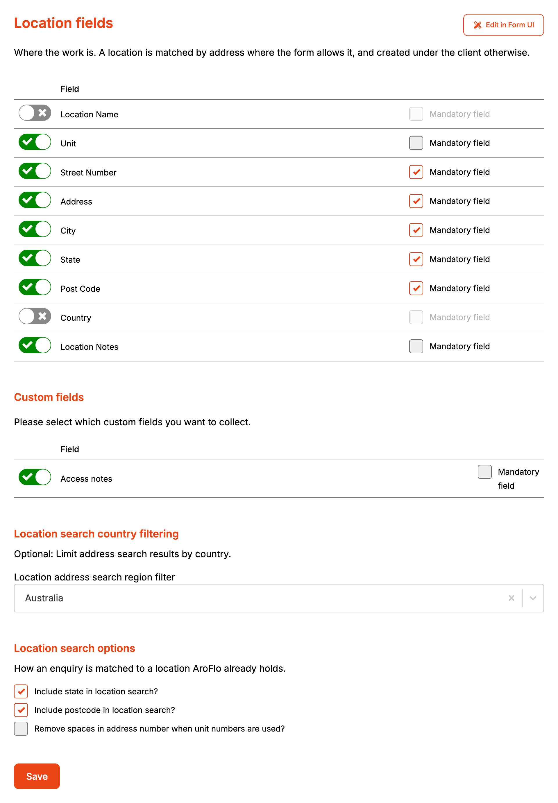 Location fields with Unit, Street Number, Address, City, State, Post Code and Location Notes switched on, all mandatory except Unit and Location Notes, the Access notes custom field switched on, Australia as the address search region filter, and both state and postcode ticked under Location search options